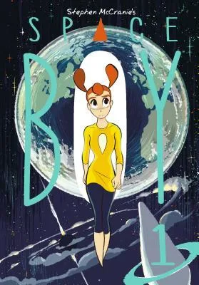 Space Boy Volume 1 (Space Boy, #1)