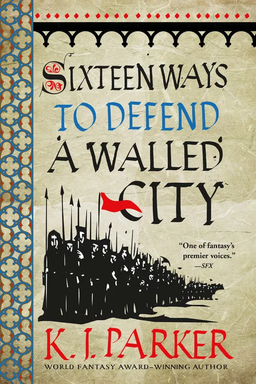 Sixteen Ways to Defend a Walled City (The Siege, #1)