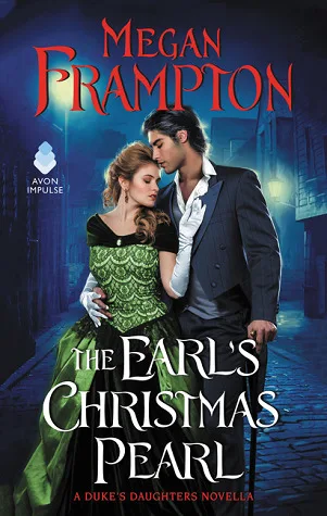 The Earl's Christmas Pearl (Duke's Daughters, #4.5)