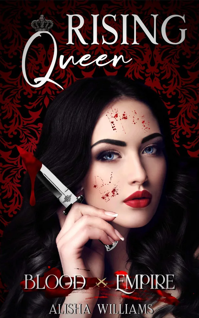 Rising Queen (Blood Empire, #1)