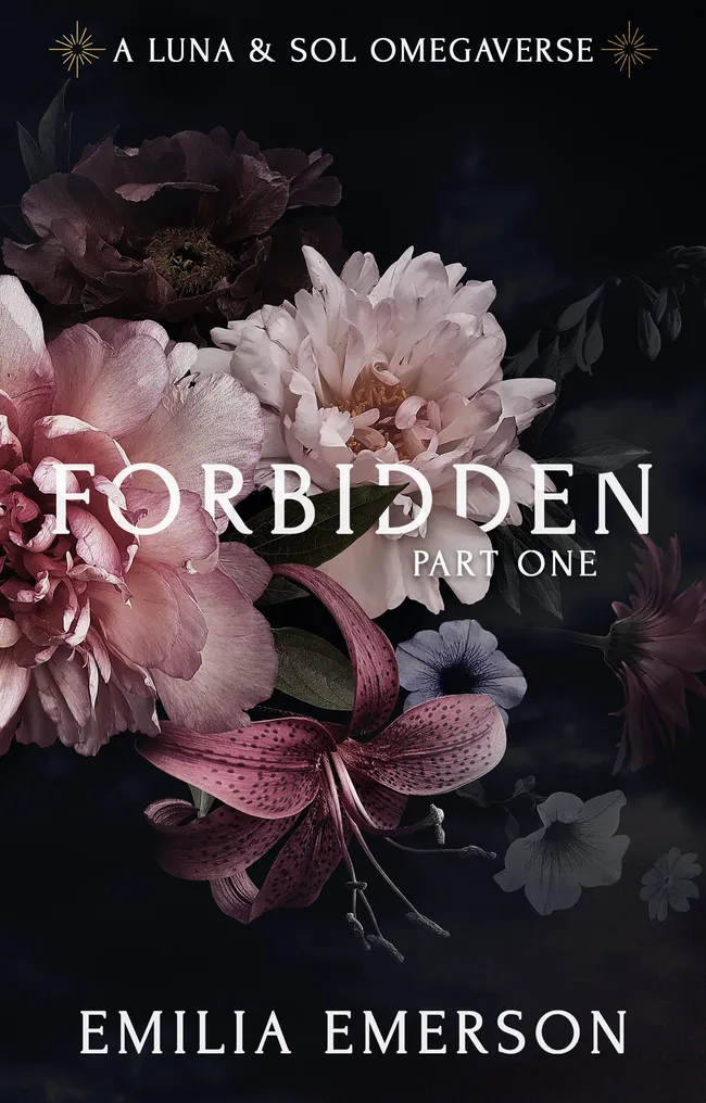Forbidden: Part One (Luna & Sol Omegaverse, #1)