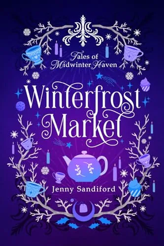 Winterfrost Market (Tales of Midwinter Haven, #1)