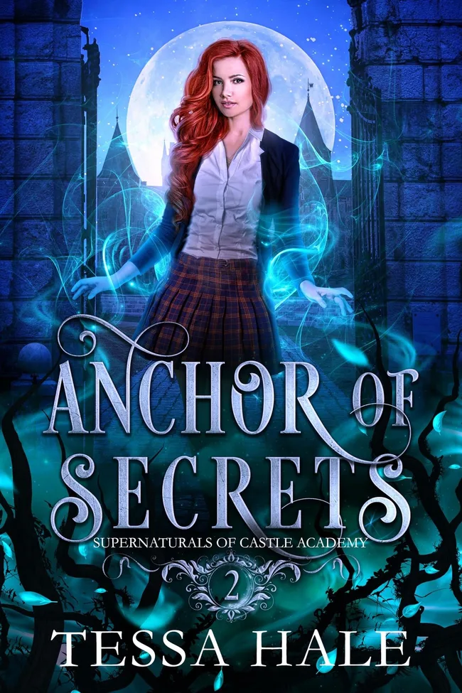 Anchor of Secrets (Supernaturals of Castle Academy, #2)