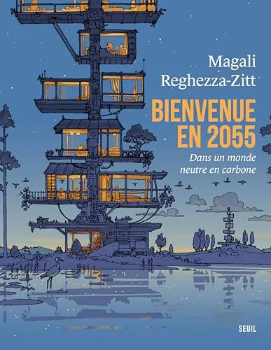 Bienvenue en 2055: Dans un monde neutre en carbone (French Edition)