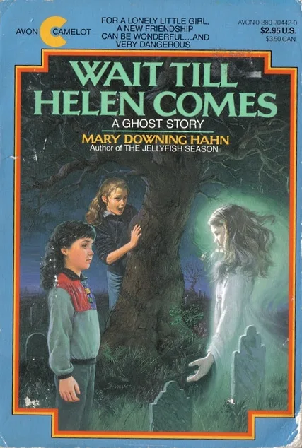 Wait Till Helen Comes