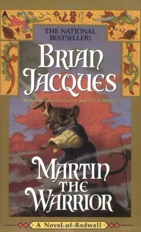 Martin the Warrior (Redwall, #6)