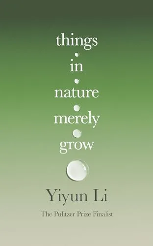 Things in Nature Merely Grow