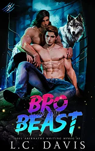 Bro and the Beast 2 (The Wolf's Mate, #2)