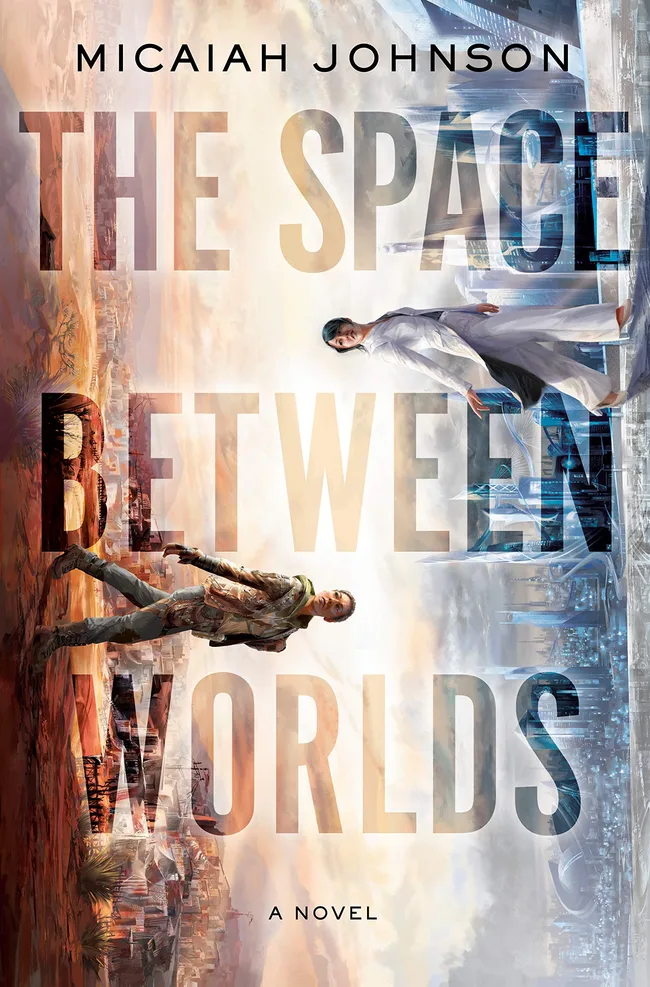 The Space Between Worlds (The Space Between Worlds #1)