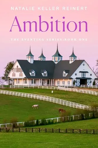 Ambition (The Eventing Series, #1)