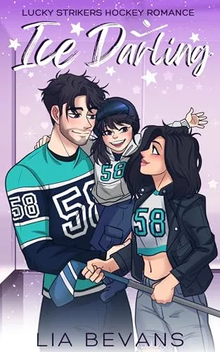 Ice Darling (Lucky Strikers Hockey Romance, #3)