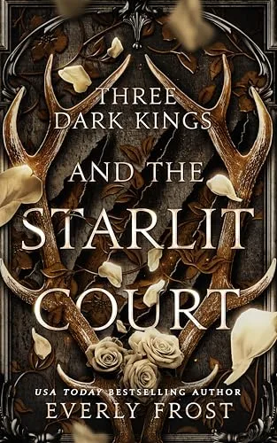 Three Dark Kings and the Starlit Court