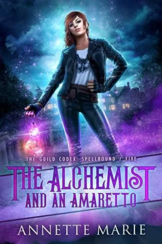 The Alchemist and an Amaretto (The Guild Codex: Spellbound, #5)
