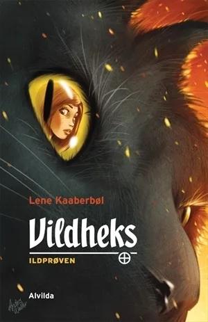 Ildprøven (Vildheks, #1)