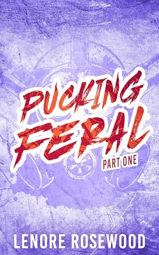 Pucking Feral: Part One (Ghostverse #1)