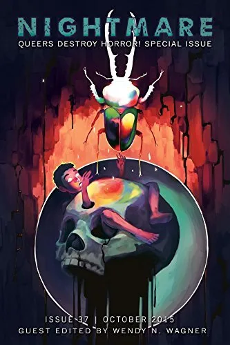 Nightmare Magazine 37: October 2015. Queers Destroy Horror! Special Issue