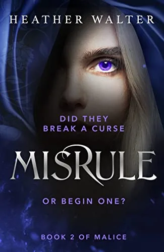 Misrule (Malice Duology, #2)