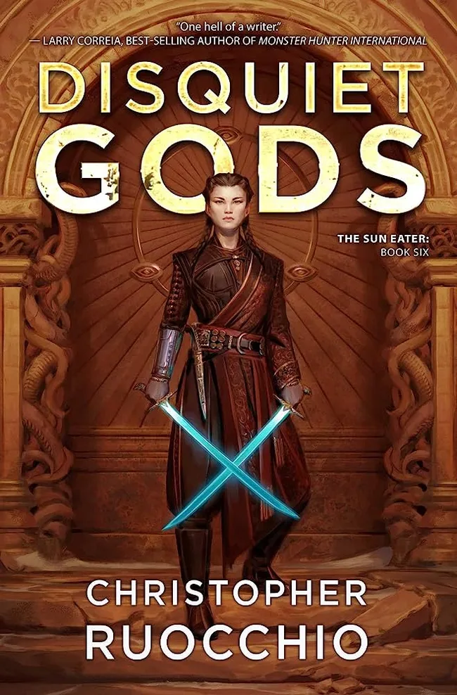 Disquiet Gods (Sun Eater, #6)
