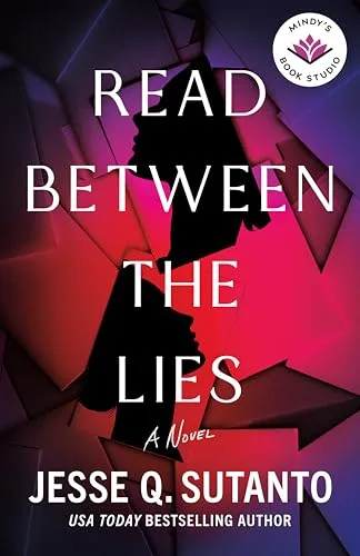 Read Between the Lies: A Novel
