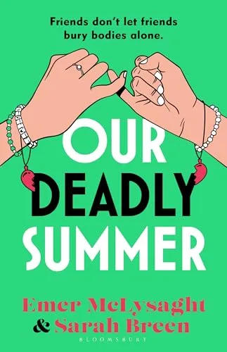 Our Deadly Summer: The heartfelt and hilarious new novel from the bestselling authors of the Aisling series