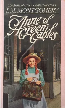 Anne of Green Gables (Anne of Green Gables, #1)