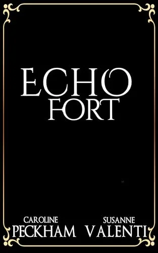 Echo Fort (Sins of the Zodiac, #2)