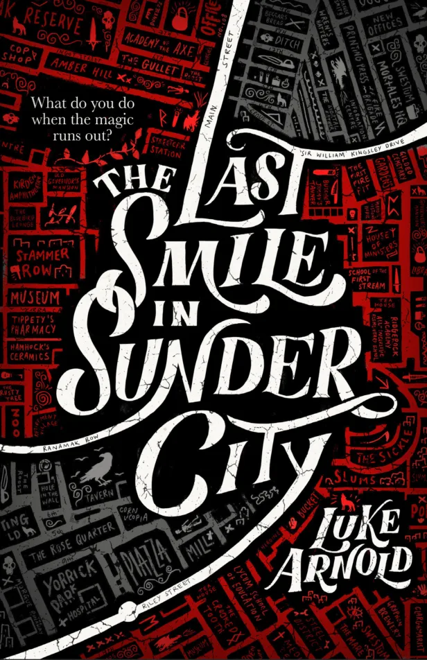 The Last Smile in Sunder City (The Fetch Phillips Archives #1)