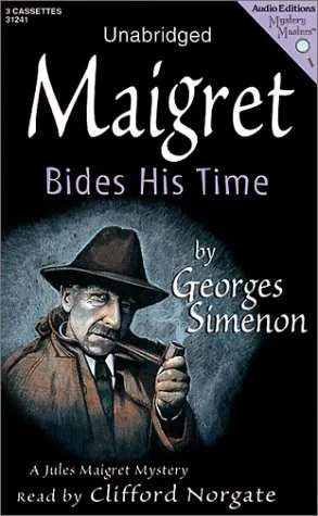 Maigret Bides His Time (English and French Edition)