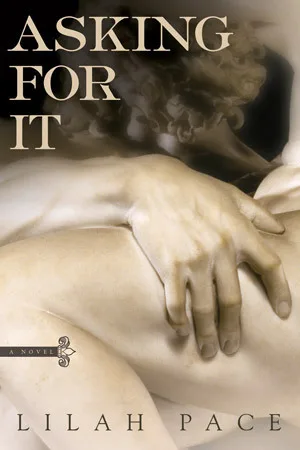 Asking for It (Asking for It, #1)