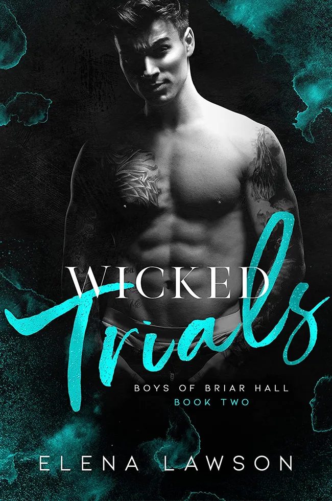 Wicked Trials (Boys of Briar Hall, #2)