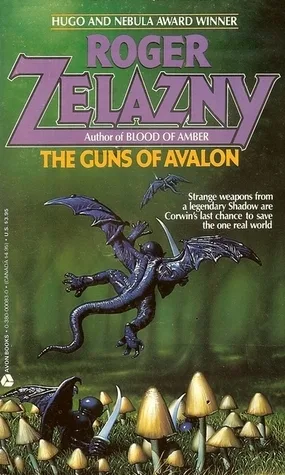 The Guns of Avalon (The Chronicles of Amber, #2)