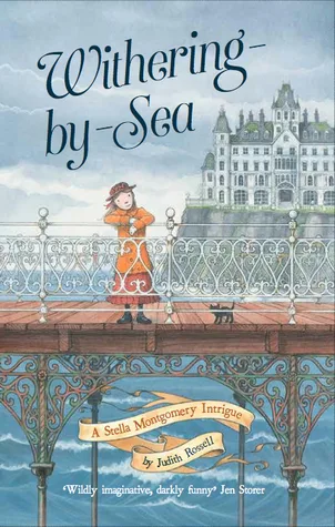 Withering-By-Sea (A Stella Montgomery Intrigue, #1)