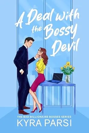 A Deal with the Bossy Devil (Bad Billionaire Bosses, #1)