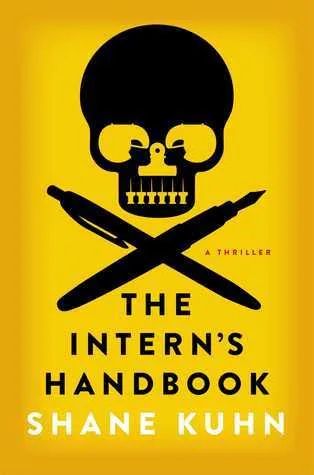 The Intern's Handbook (John Lago Thriller, #1)