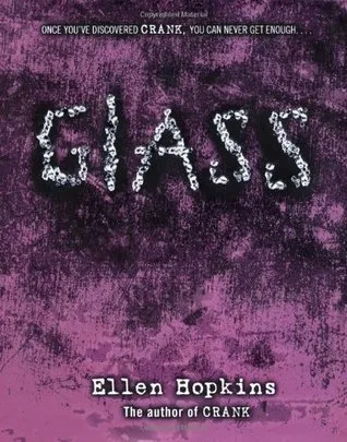 Glass (Crank, #2)
