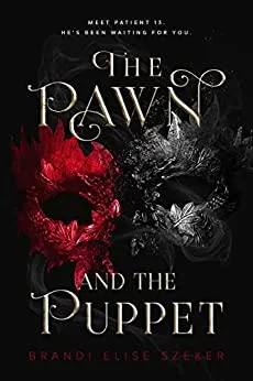 The Pawn and the Puppet (The Pawn and the Puppet #1)