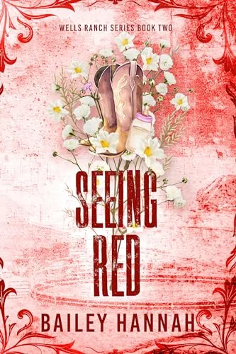Seeing Red (Wells Ranch, #2)