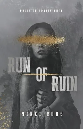 Run of Ruin (Pride of Praxis Book 1)