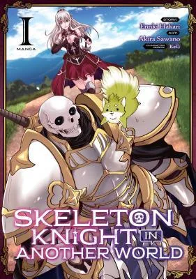Skeleton Knight in Another World {Manga} Vol. 1