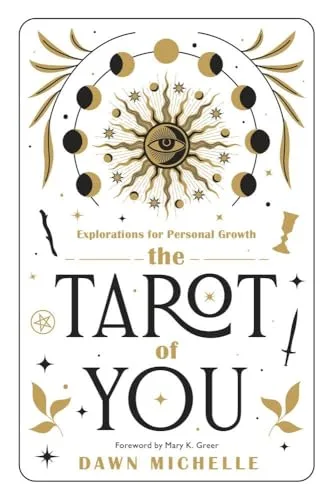 The Tarot of You: Explorations for Personal Growth