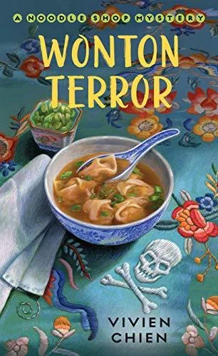 Wonton Terror (A Noodle Shop Mystery, #4)
