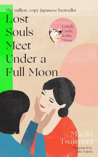 Lost Souls Meet Under a Full Moon (The Go-Between, #1)