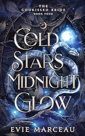 Cold Stars Midnight Glow: A Dark Forbidden Fantasy