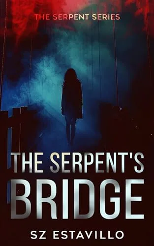 The Serpent's Bridge (The Serpent, #1)