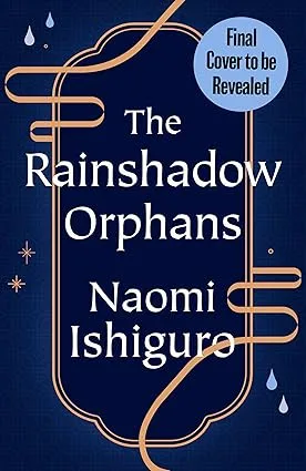 The Rainshadow Orphans