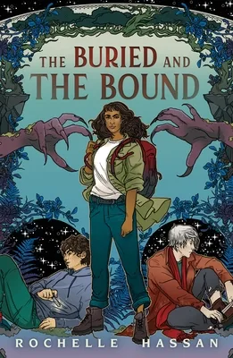 The Buried and the Bound (The Buried and the Bound, #1)