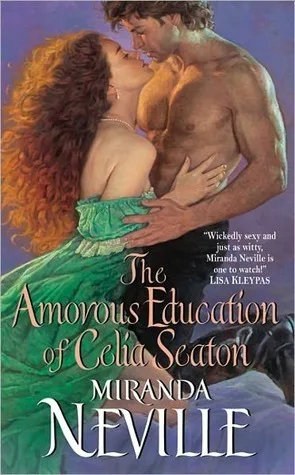 The Amorous Education of Celia Seaton (The Burgundy Club, #3)
