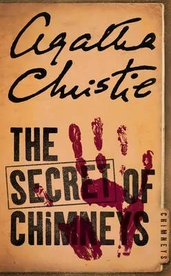 The Secret of Chimneys (Superintendent Battle, #1)