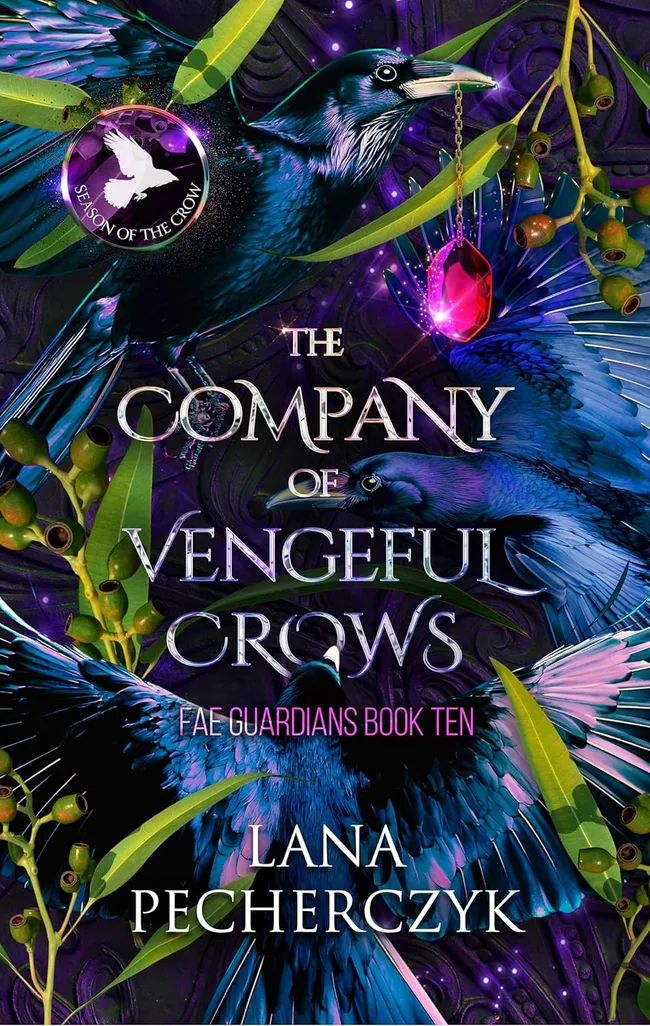 The Company of Vengeful Crows (Fae Guardians #10)