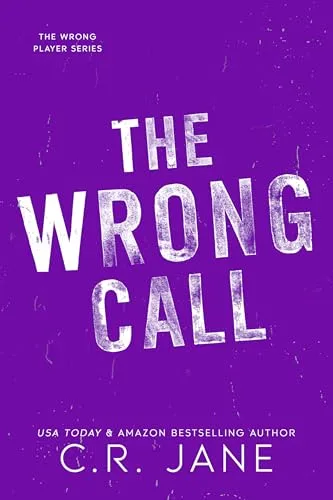 The Wrong Call: A Football Romance (The Wrong Player Series Book 4)